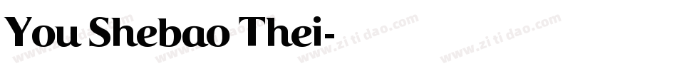 You Shebao Thei字体转换